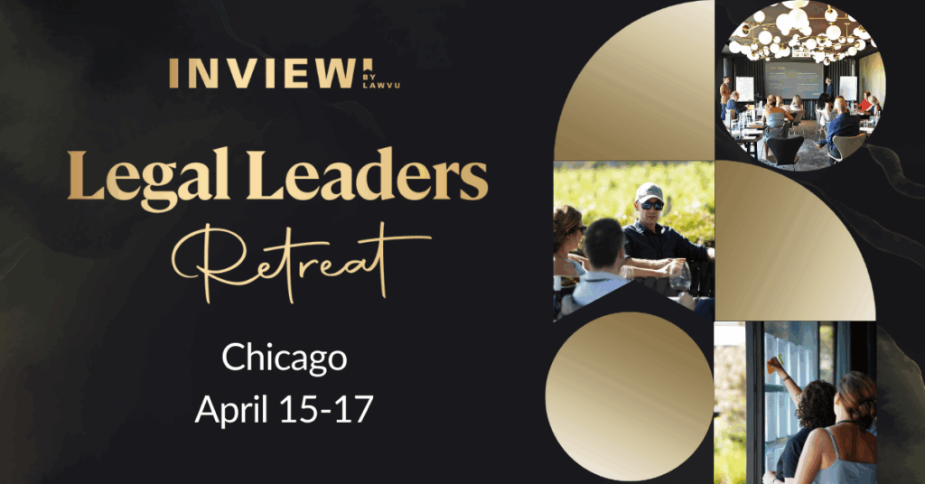 InView Legal Leaders Retreat Chicago