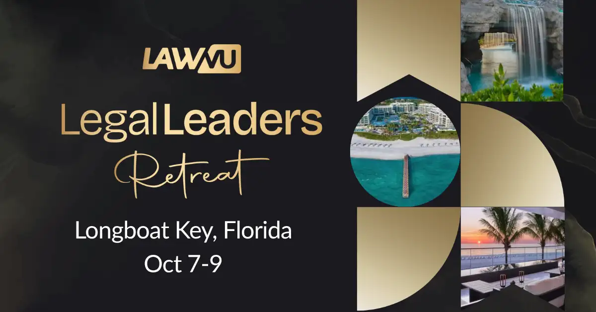 Legal Leaders Leadership Retreat – Florida