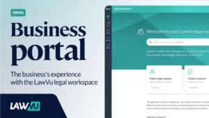 The business&#8217;s experience with the LawVu legal workspace