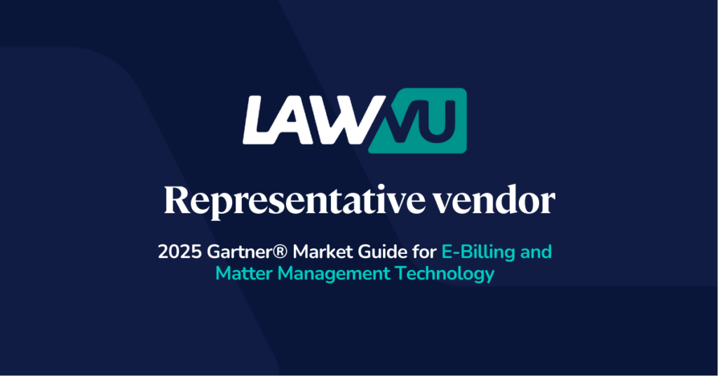 LawVu recognized in the 2025 Gartner® Market Guide for E-Billing and Matter Management Technology