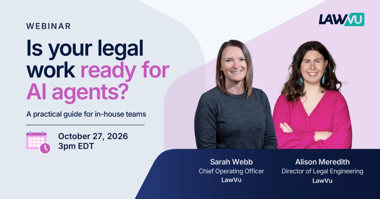 Is your legal work ready for AI agents?