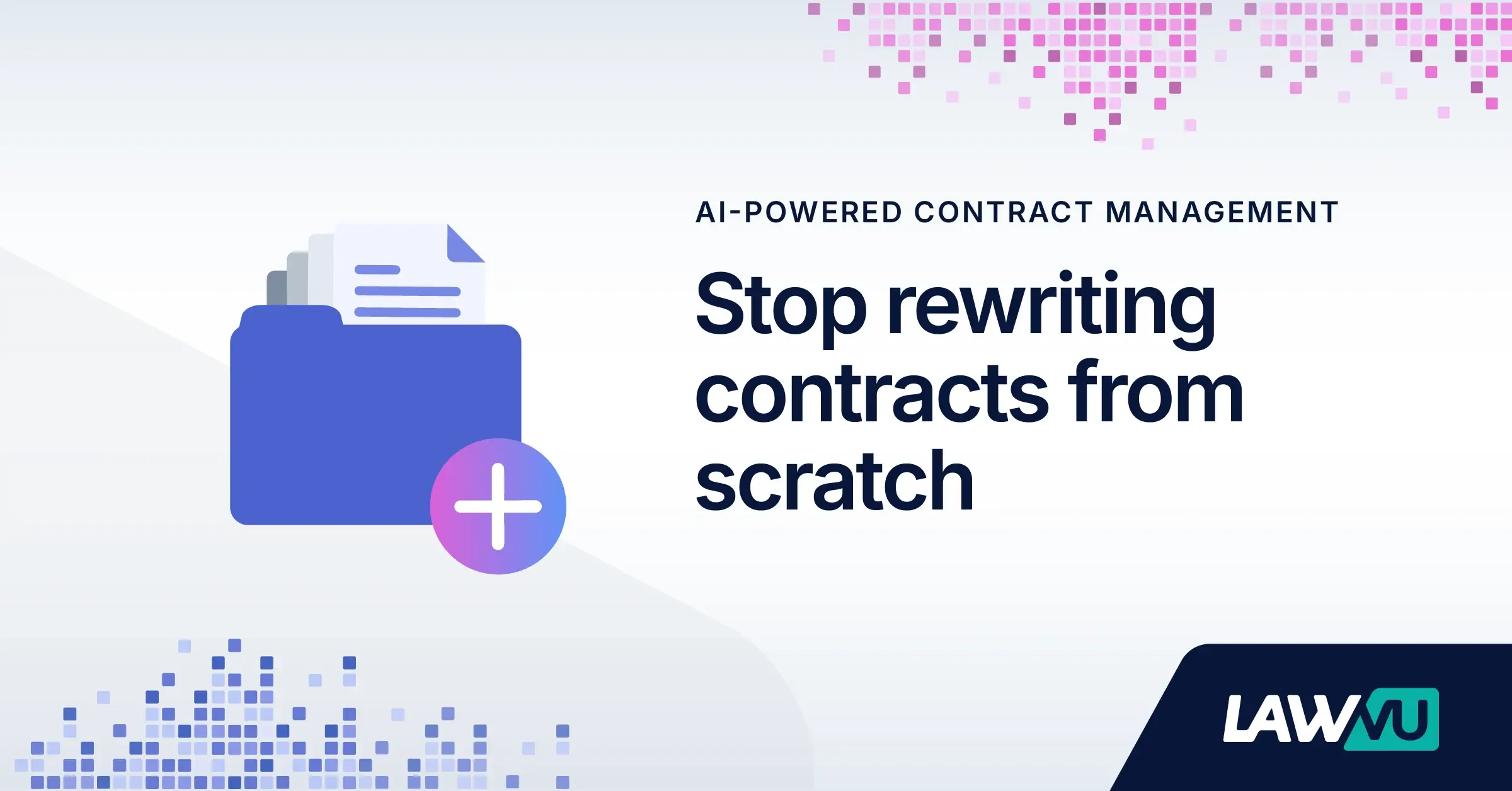 Stop rewriting contracts from scratch