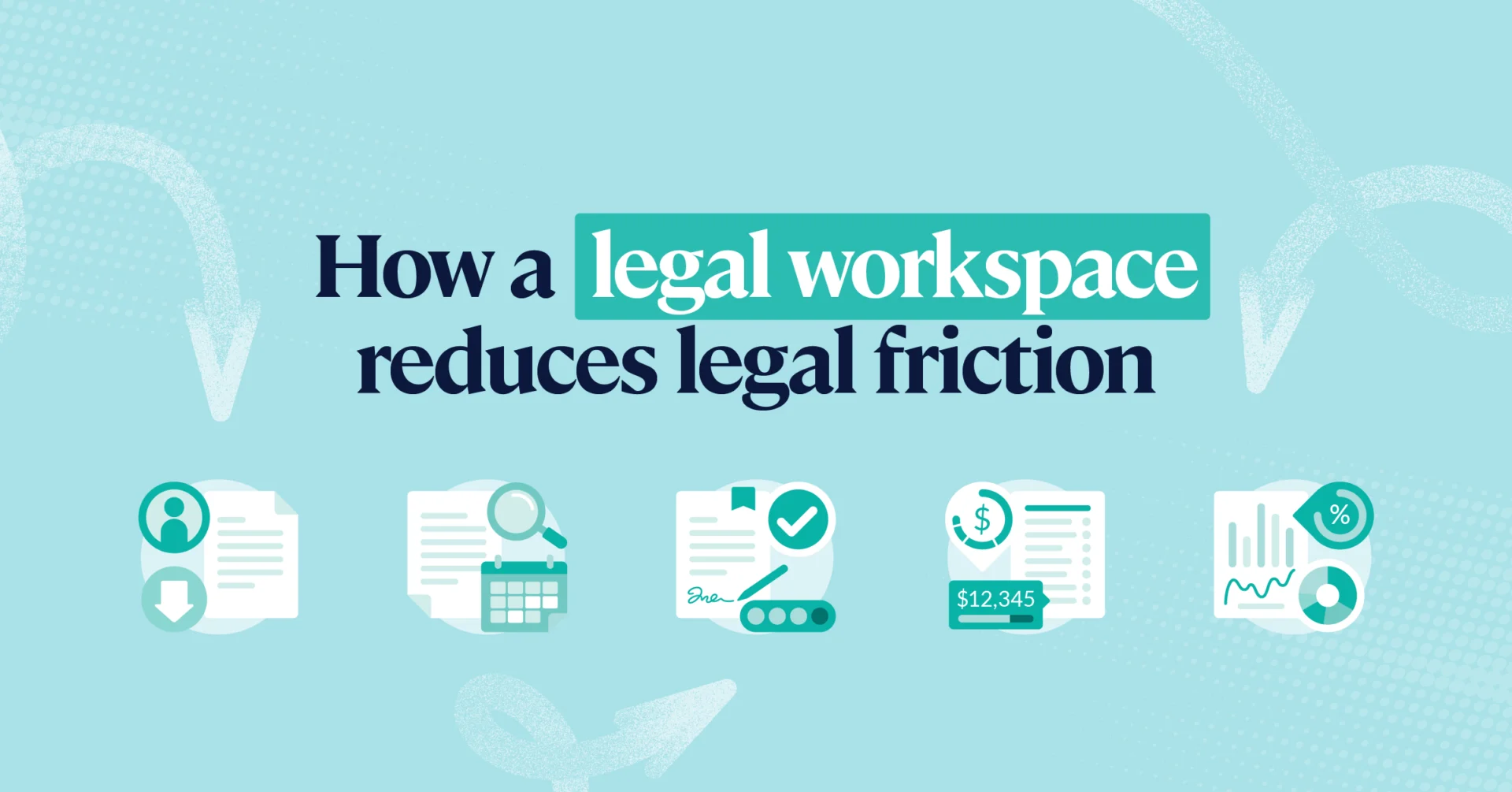 legal workspace legal friction
