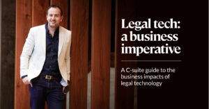 Legal Tech: A Business Imperative