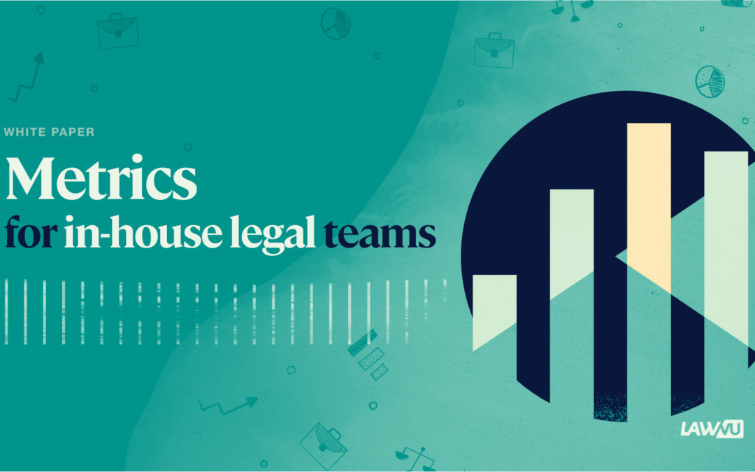 How metrics are transforming in-house legal decision making