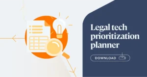 Legal Tech Prioritization Planner
