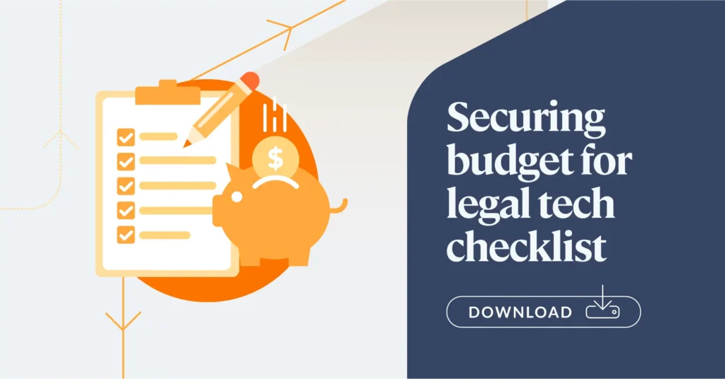 Securing budget for legal technology