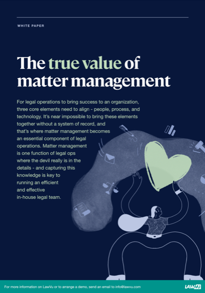 Lawvu whitepaper - True value of matter management Whitepaper - True value of matter management